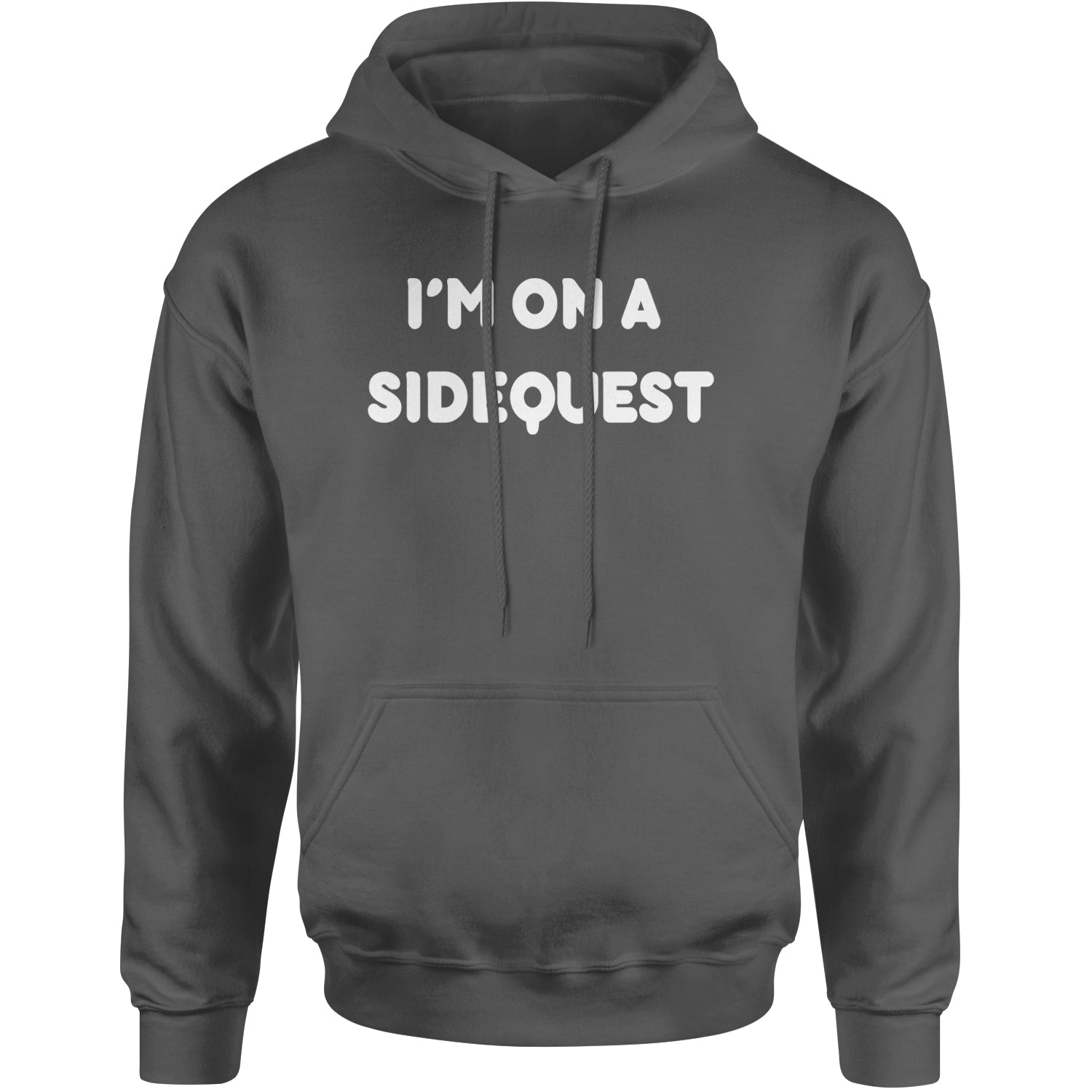 I'm On A Sidequest Festival Rave EDM Adult Hoodie Sweatshirt Charcoal Grey