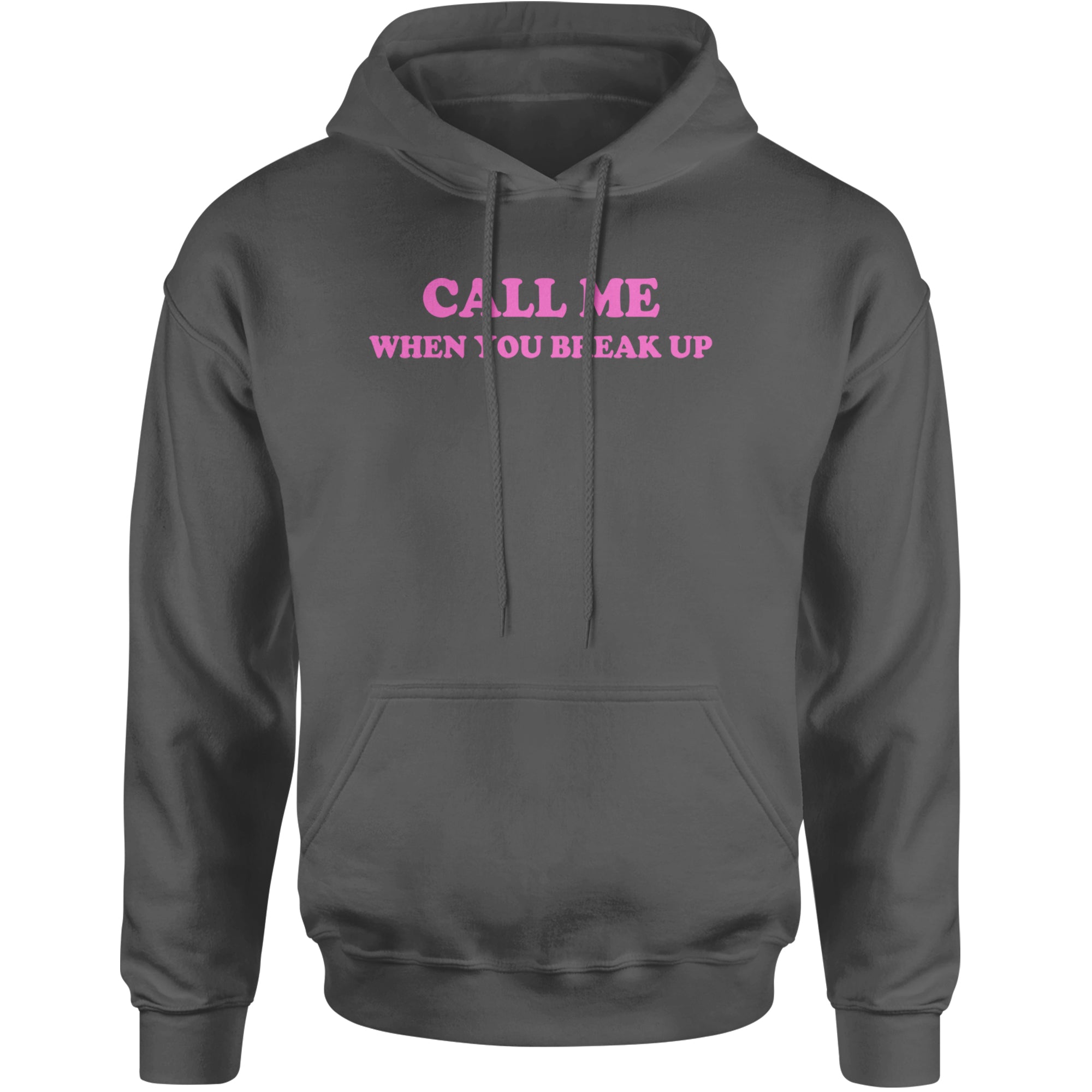 Call ME When You Break Up Adult Hoodie Sweatshirt Black