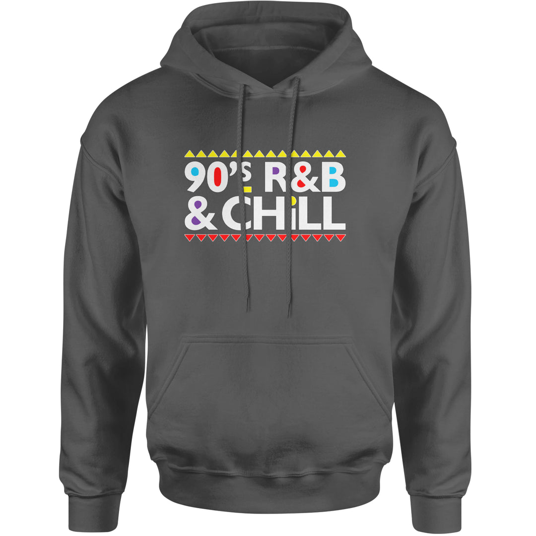 90s R&B and Chill Retro Throwback Adult Hoodie Sweatshirt Charcoal Grey