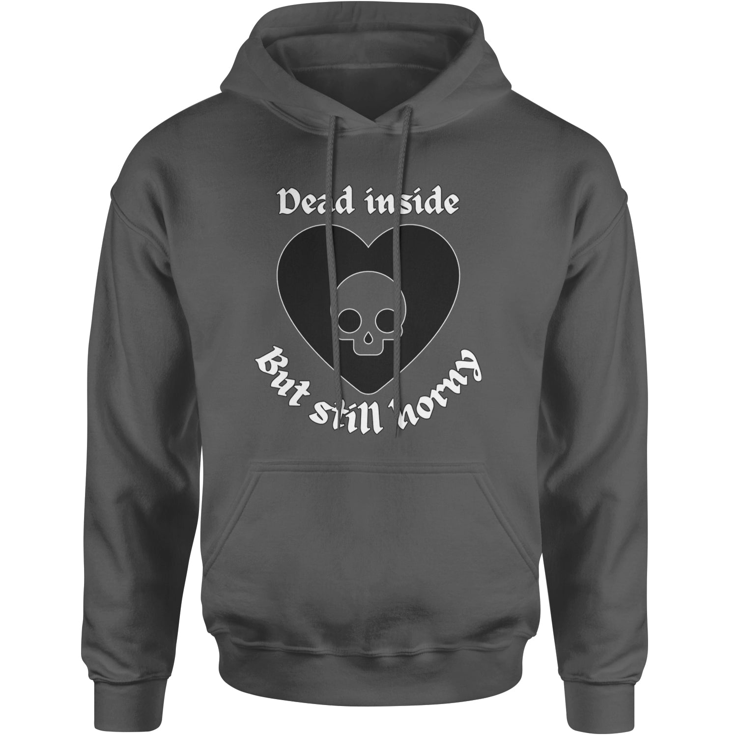 Dead Inside But Still Horny Skull Romantasy Adult Hoodie Sweatshirt Charcoal Grey