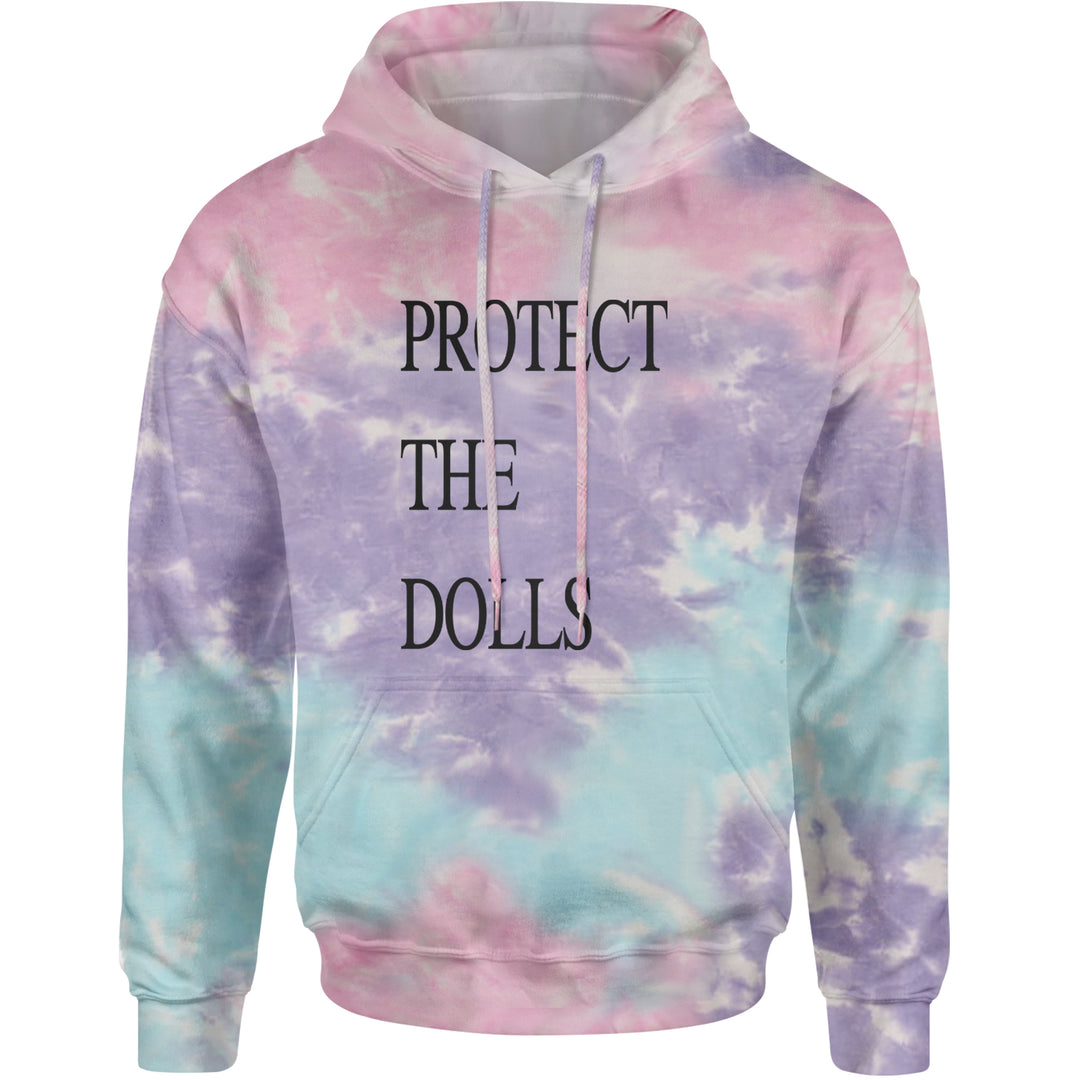 Protect The Dolls Equal Rights Adult Hoodie Sweatshirt Cotton Candy