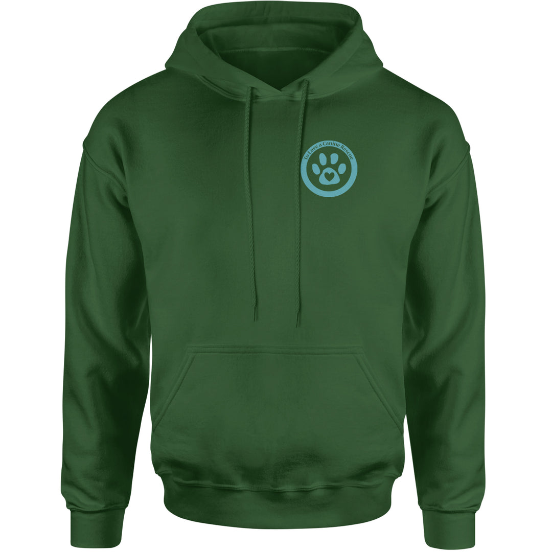 TLC To Love a Canine Dog Rescue Teal Adult Hoodie Sweatshirt Forest Green
