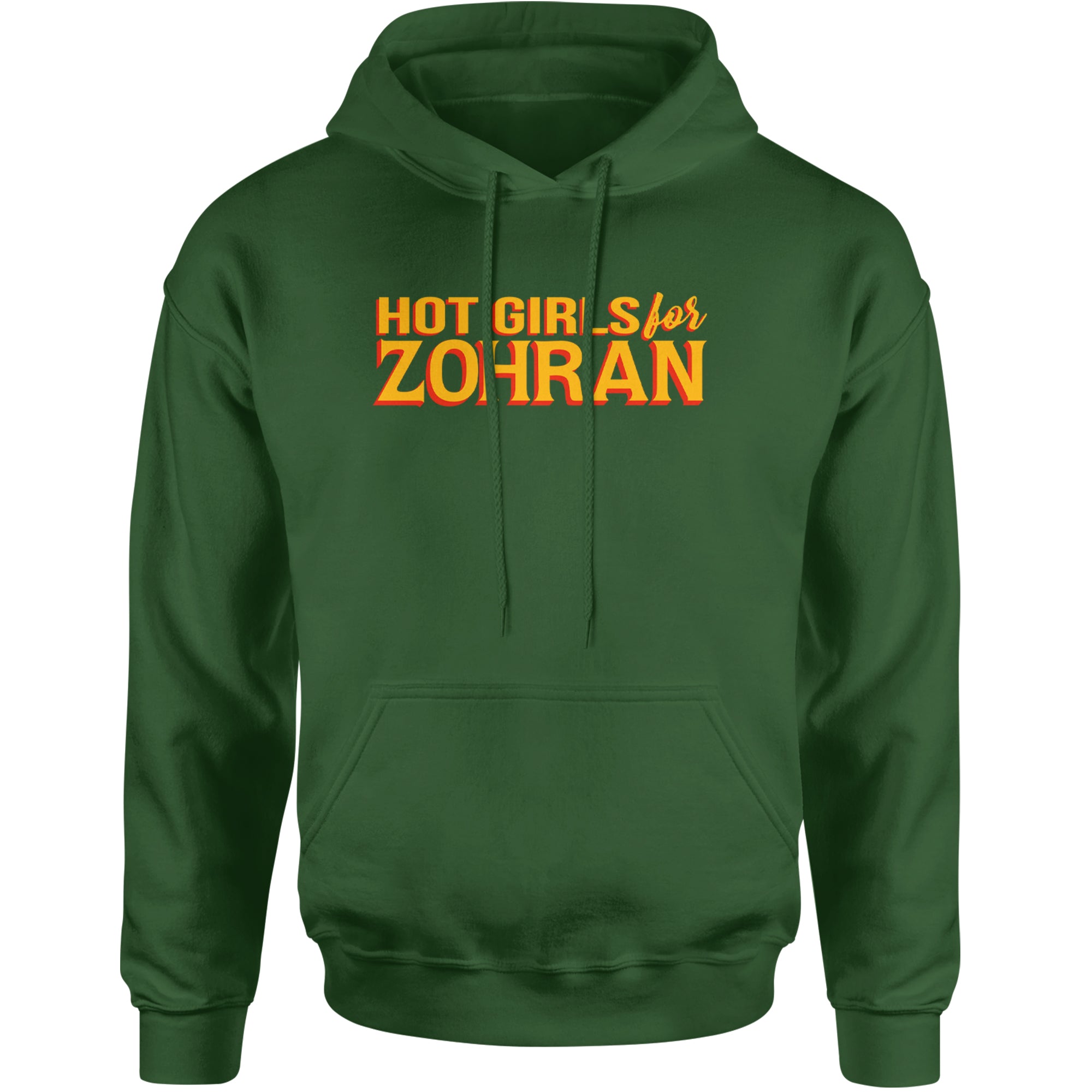 Hot Girls for Zohran Meme Adult Hoodie Sweatshirt Forest Green