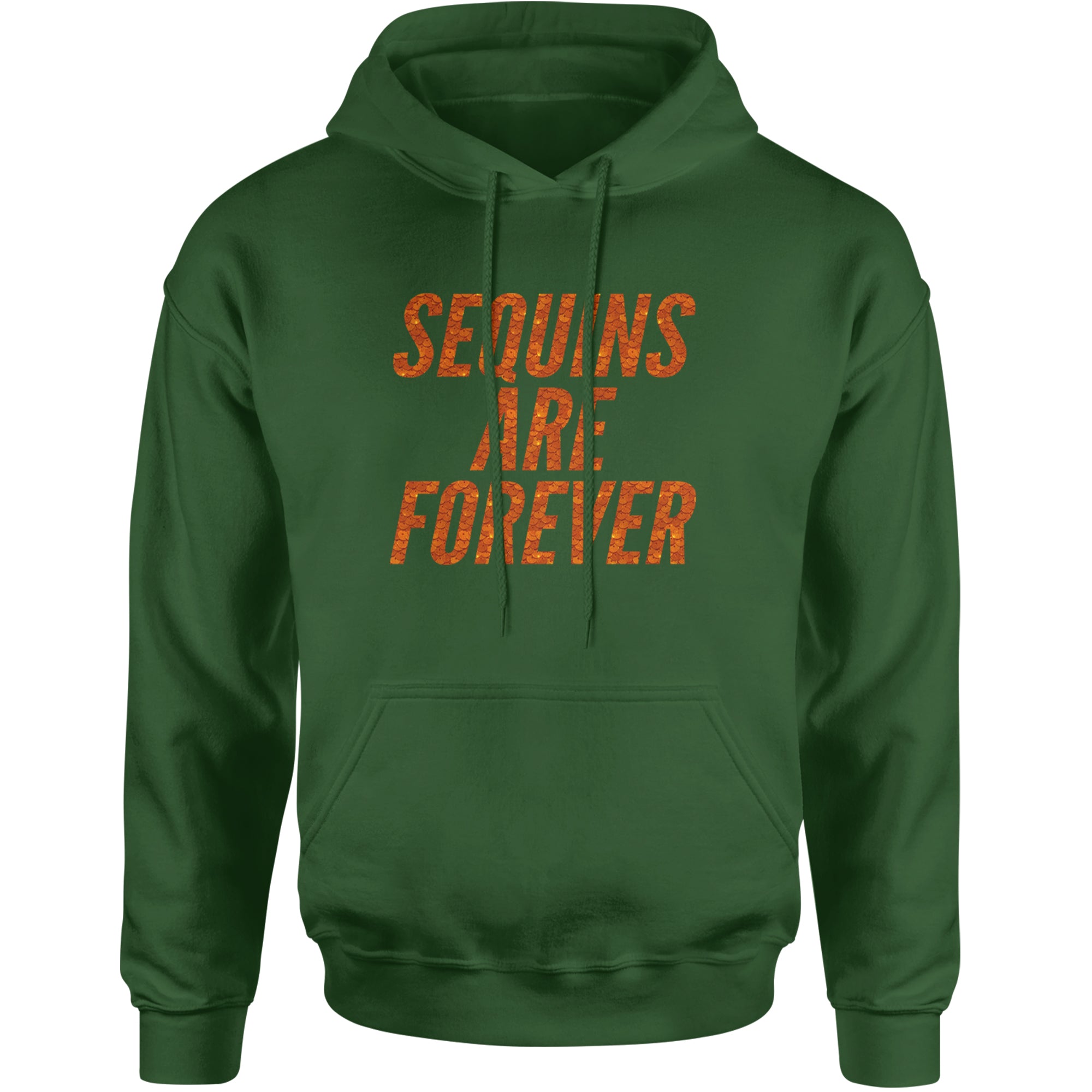 Sequins Are Forever Retro Glam Adult Hoodie Sweatshirt Forest Green