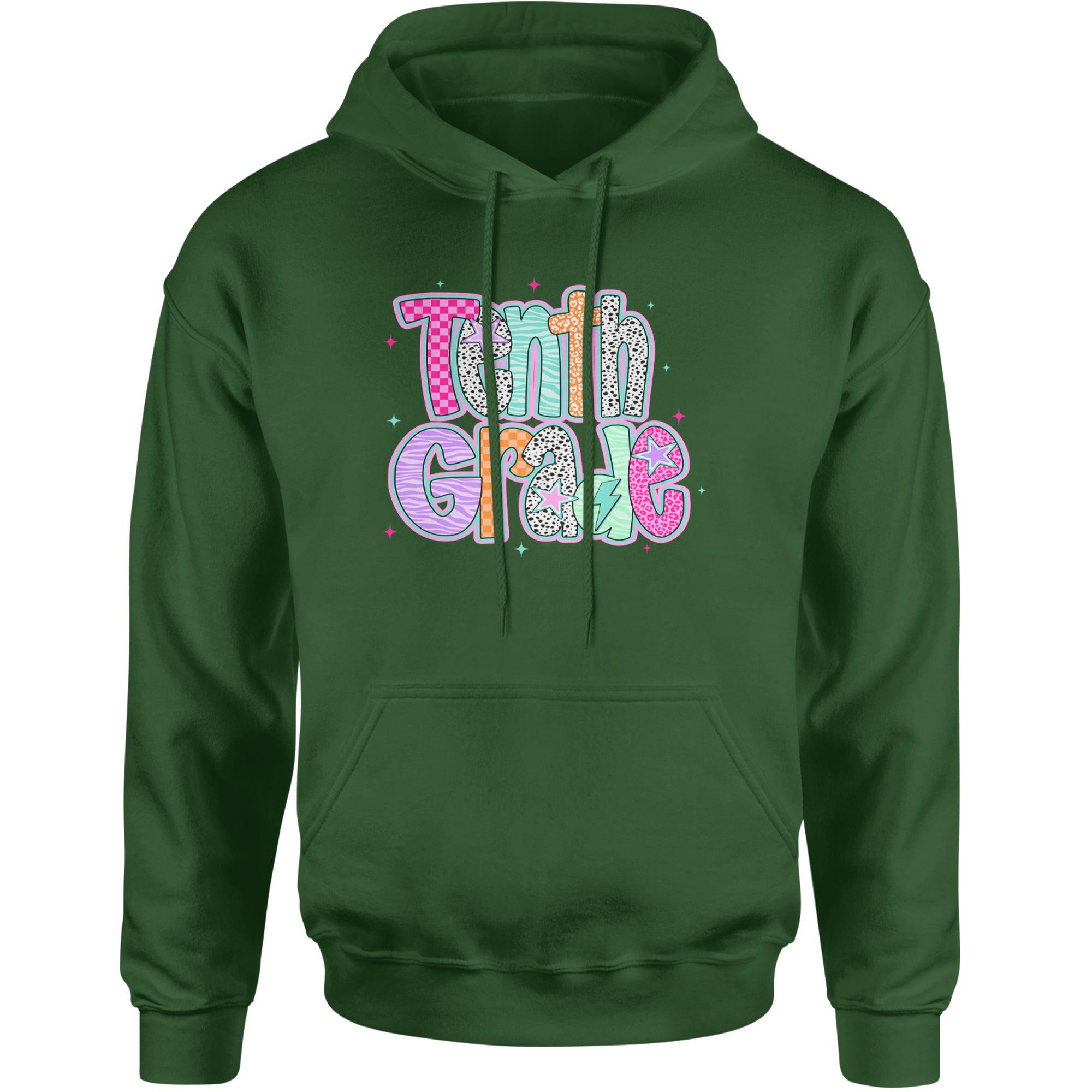 Tenth Grade Trendsetter Colorful Back to School Adult Hoodie Sweatshirt Forest Green