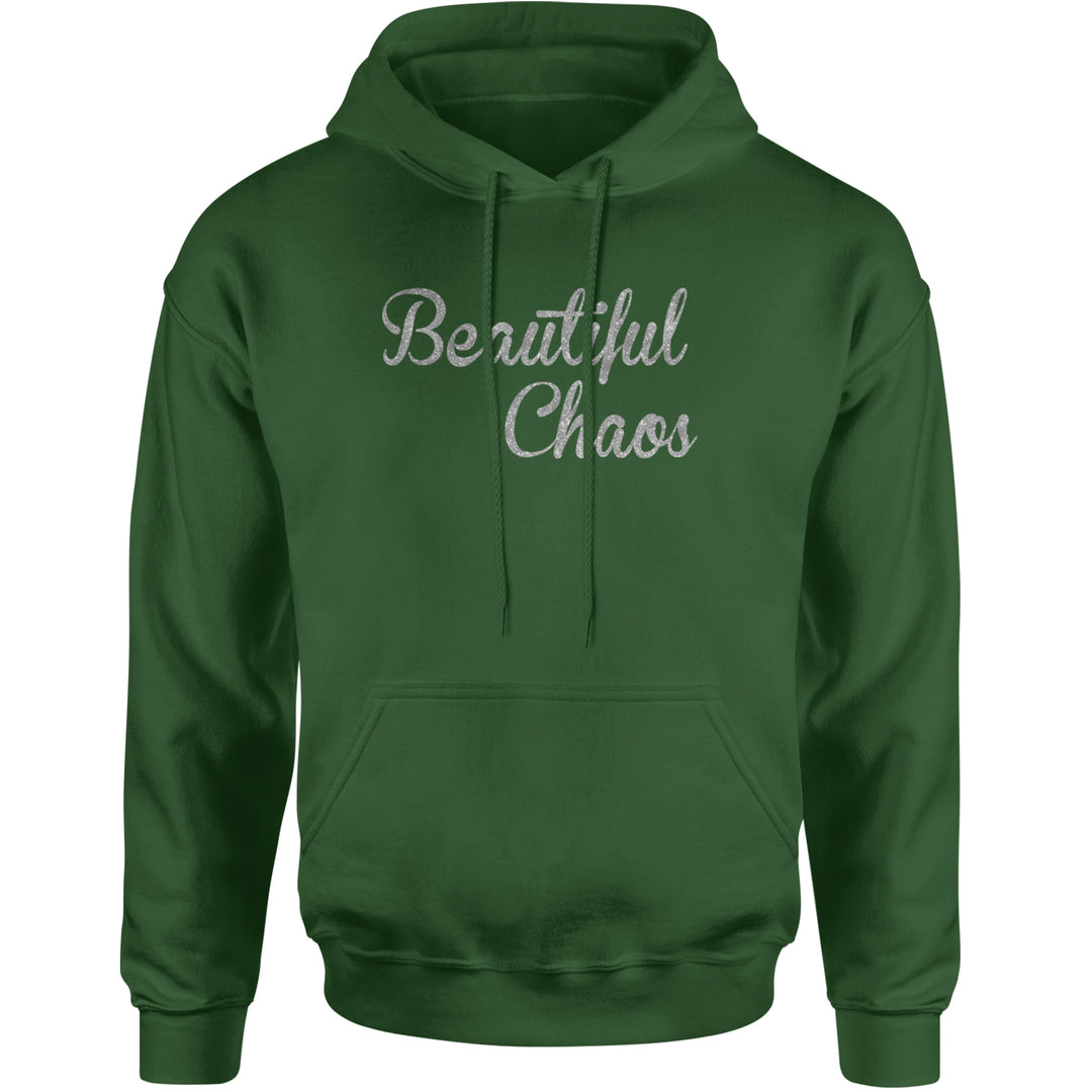 Beautiful Chaos Glitter Music Festival Adult Hoodie Sweatshirt Forest Green
