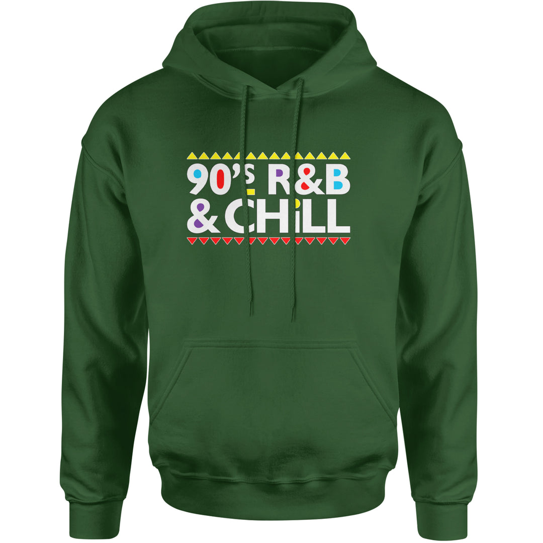 90s R&B and Chill Retro Throwback Adult Hoodie Sweatshirt Forest Green