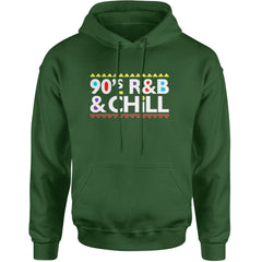 90s R&B and Chill Retro Throwback Adult Hoodie Sweatshirt Forest Green