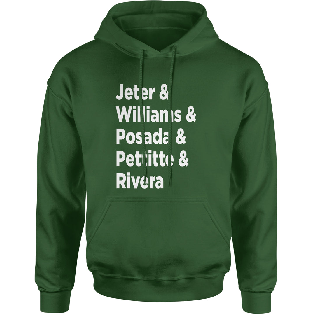 Jeter & Williams & Posada & Pettitte & Rivera Adult Hoodie Sweatshirt Forest Green
