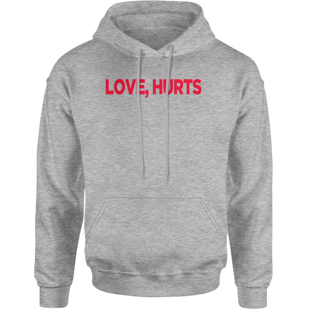 Love Hurts Adult Hoodie Sweatshirt Heather Grey