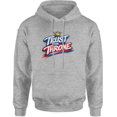 Trust The Throne Crown Philly Hoops Adult Hoodie Sweatshirt Heather Grey