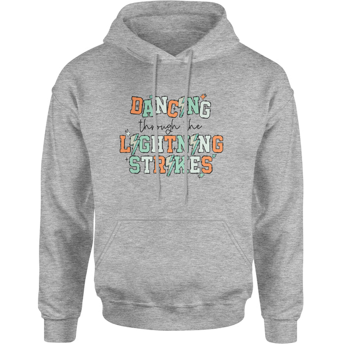 Dancing Through The Lightning Strikes Adult Hoodie Sweatshirt