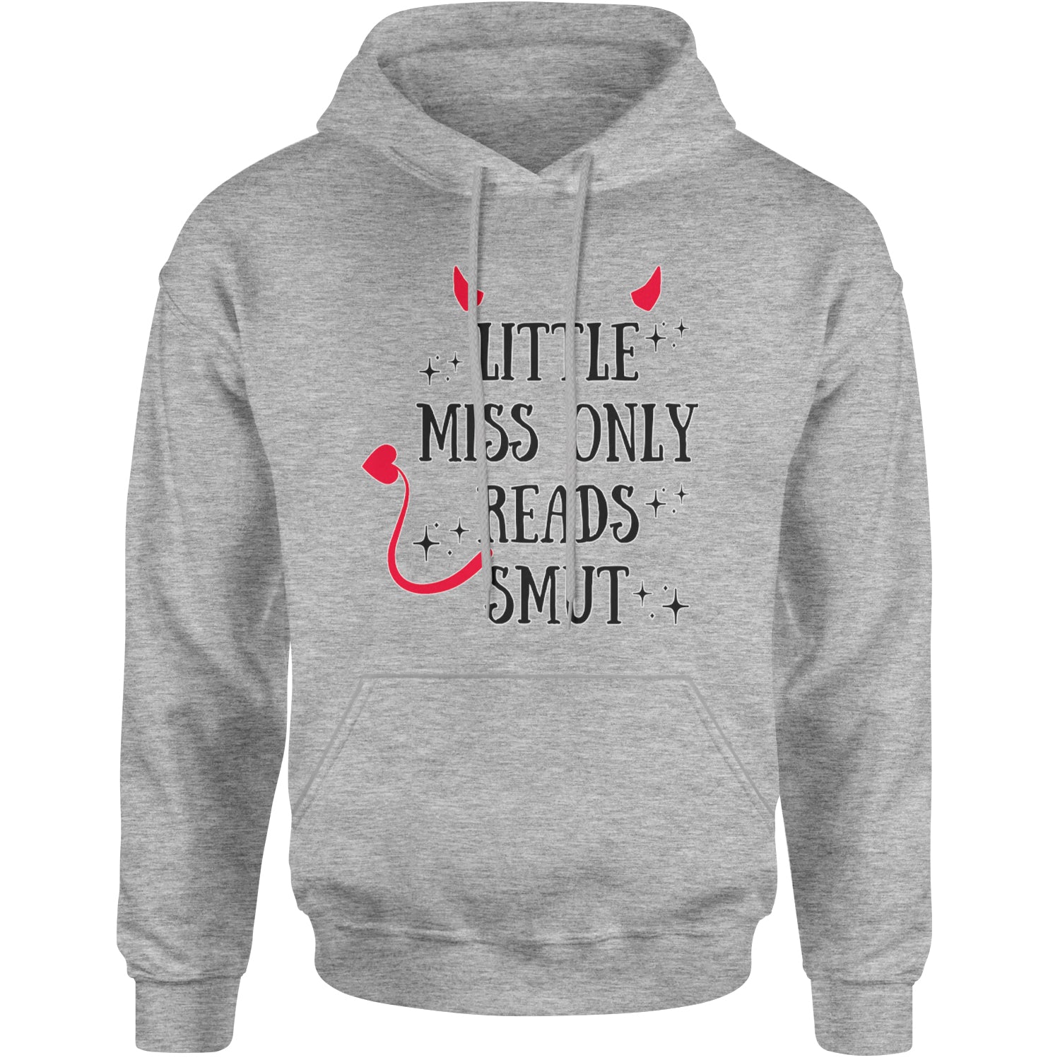 Little Miss Only Reads Smut Devilish Adult Hoodie Sweatshirt Heather Grey