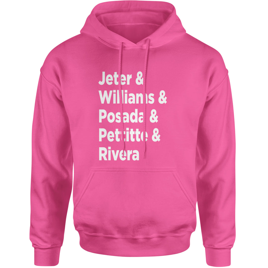 Jeter & Williams & Posada & Pettitte & Rivera Adult Hoodie Sweatshirt Hot Pink
