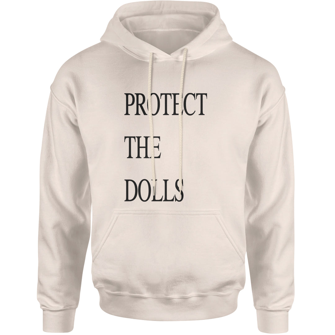 Protect The Dolls Equal Rights Adult Hoodie Sweatshirt Ivory