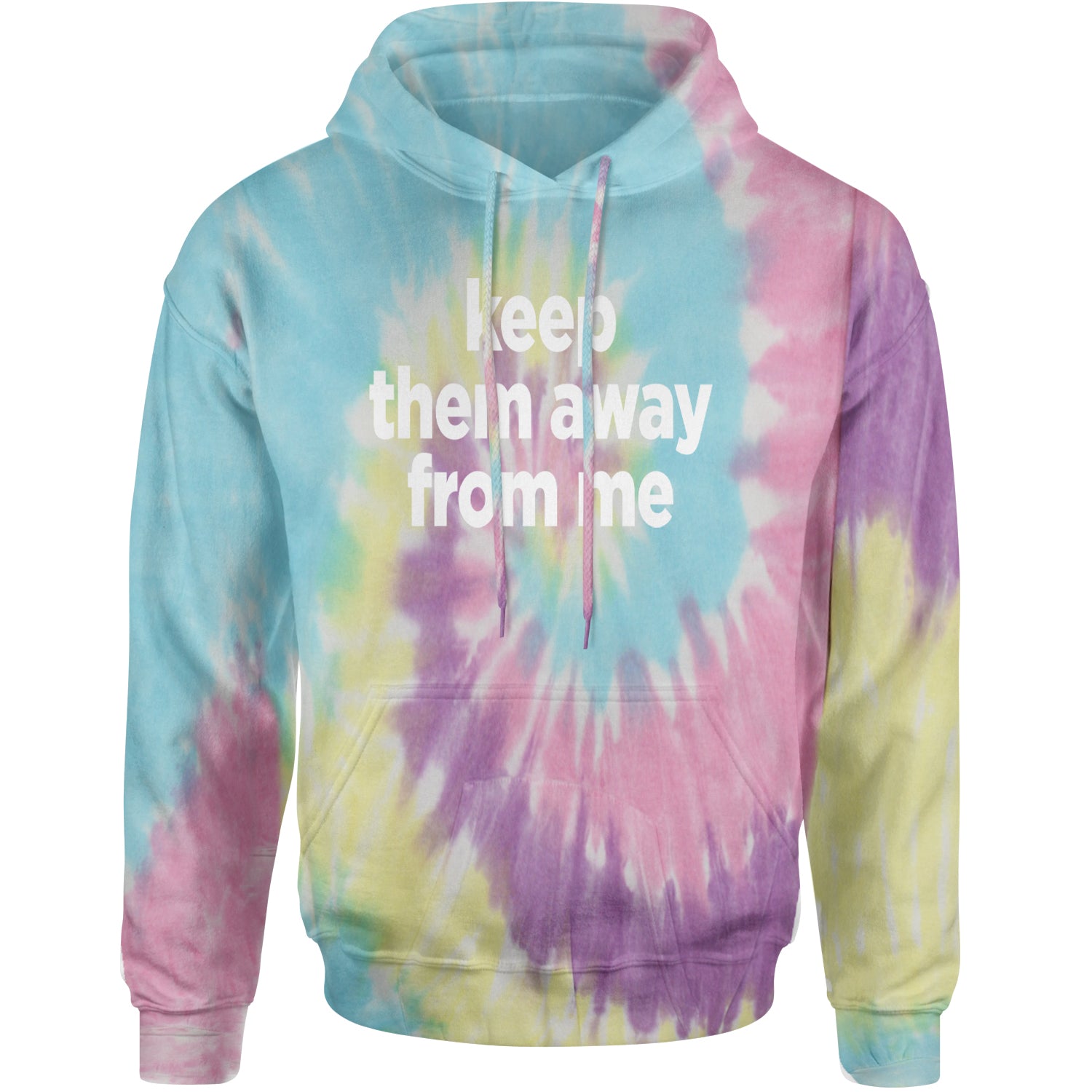 Keep Them Away From Me Adult Hoodie Sweatshirt Jellybean