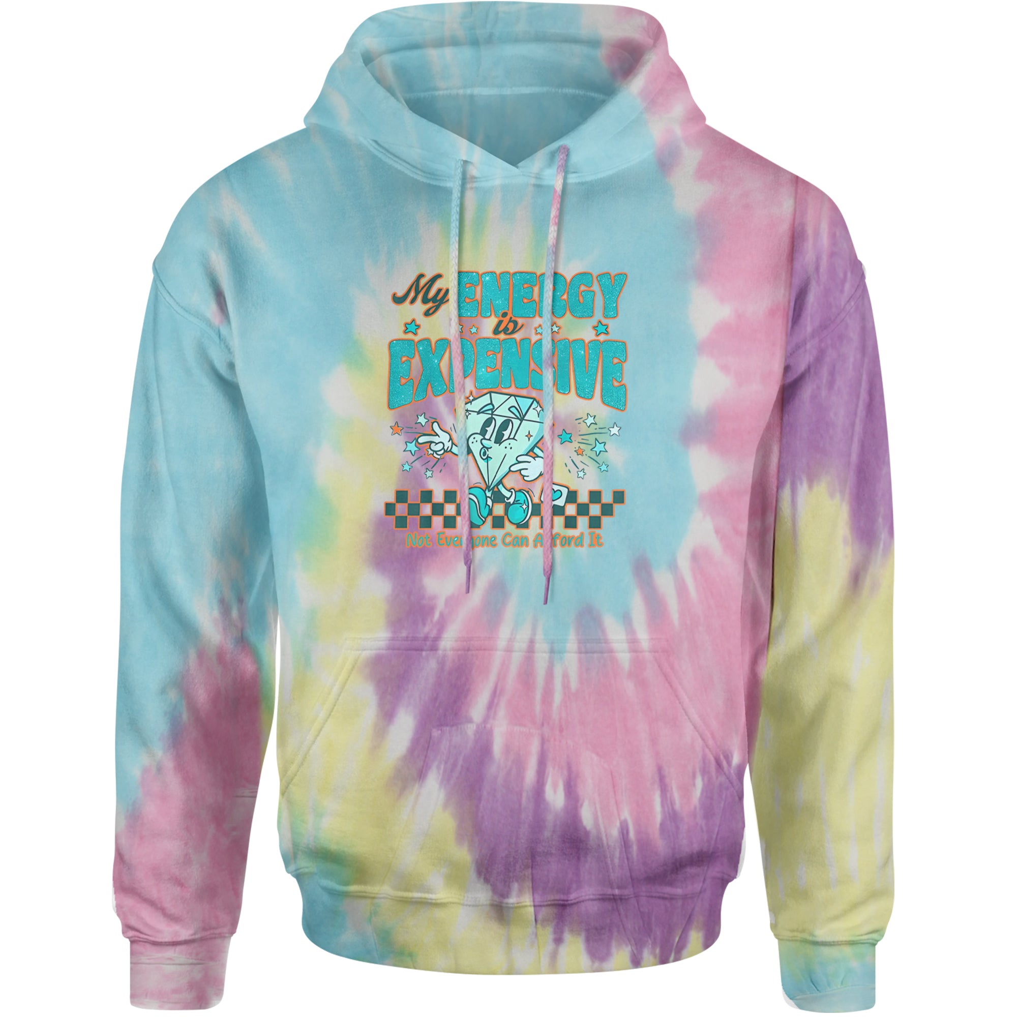Diamond My Energy Is Expensive Adult Hoodie Sweatshirt Jellybean
