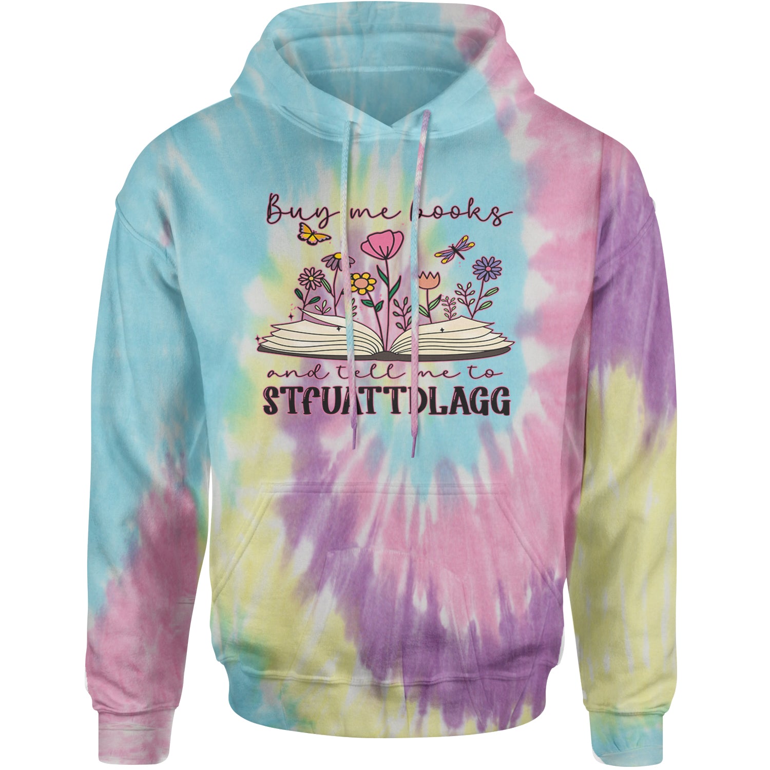 Buy Me A Book And Tell Me To Stfuattdlagg Adult Hoodie Sweatshirt Jellybean