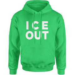 Ice Out Protest Adult Hoodie Sweatshirt Kelly Green