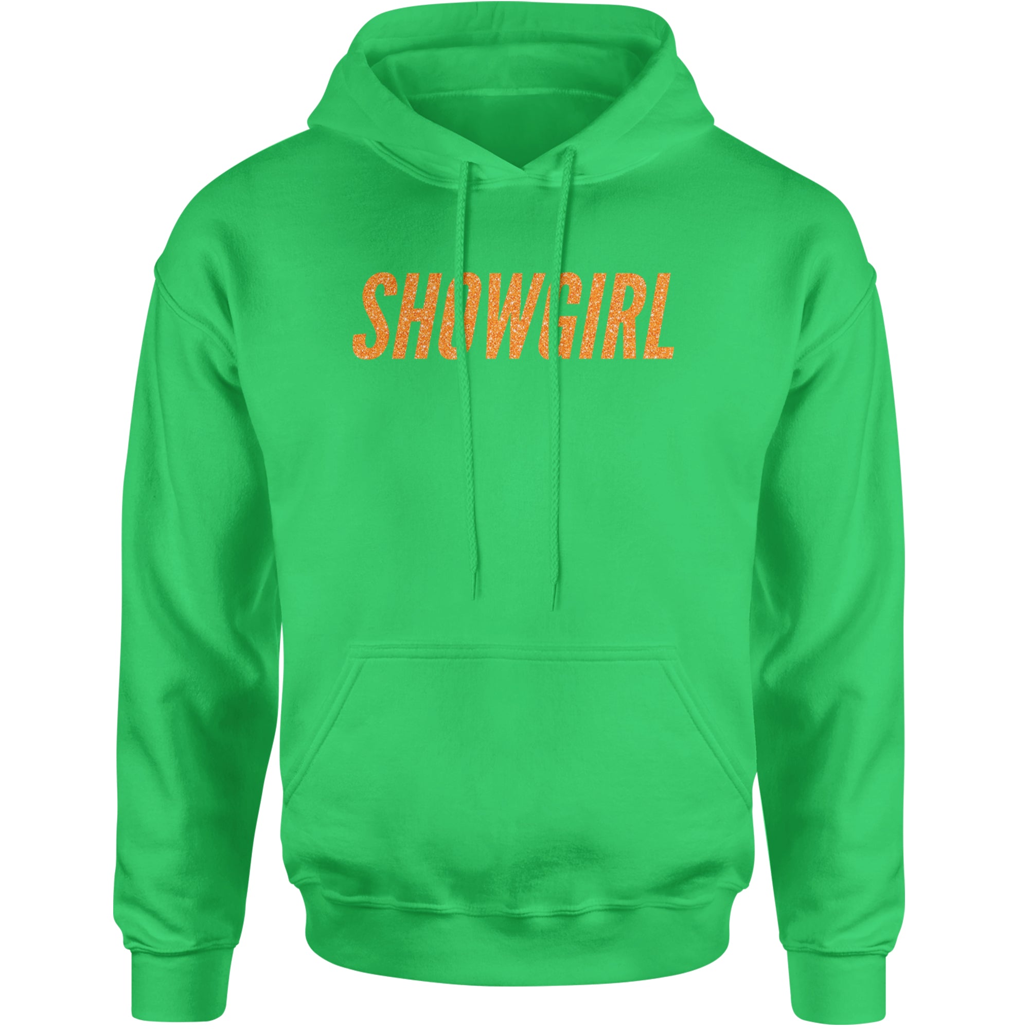 Showgirl Orange Glitter Adult Hoodie Sweatshirt Kelly Green