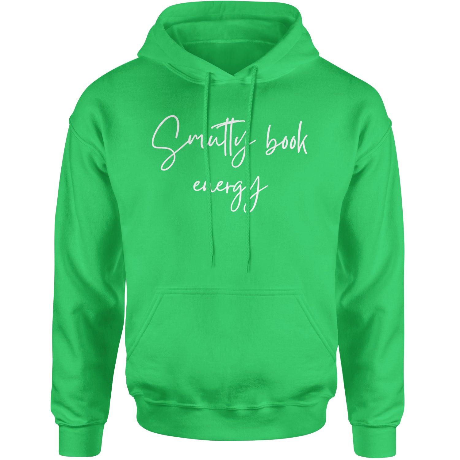 Smutty Book Energy Romantasy Adult Hoodie Sweatshirt Kelly Green