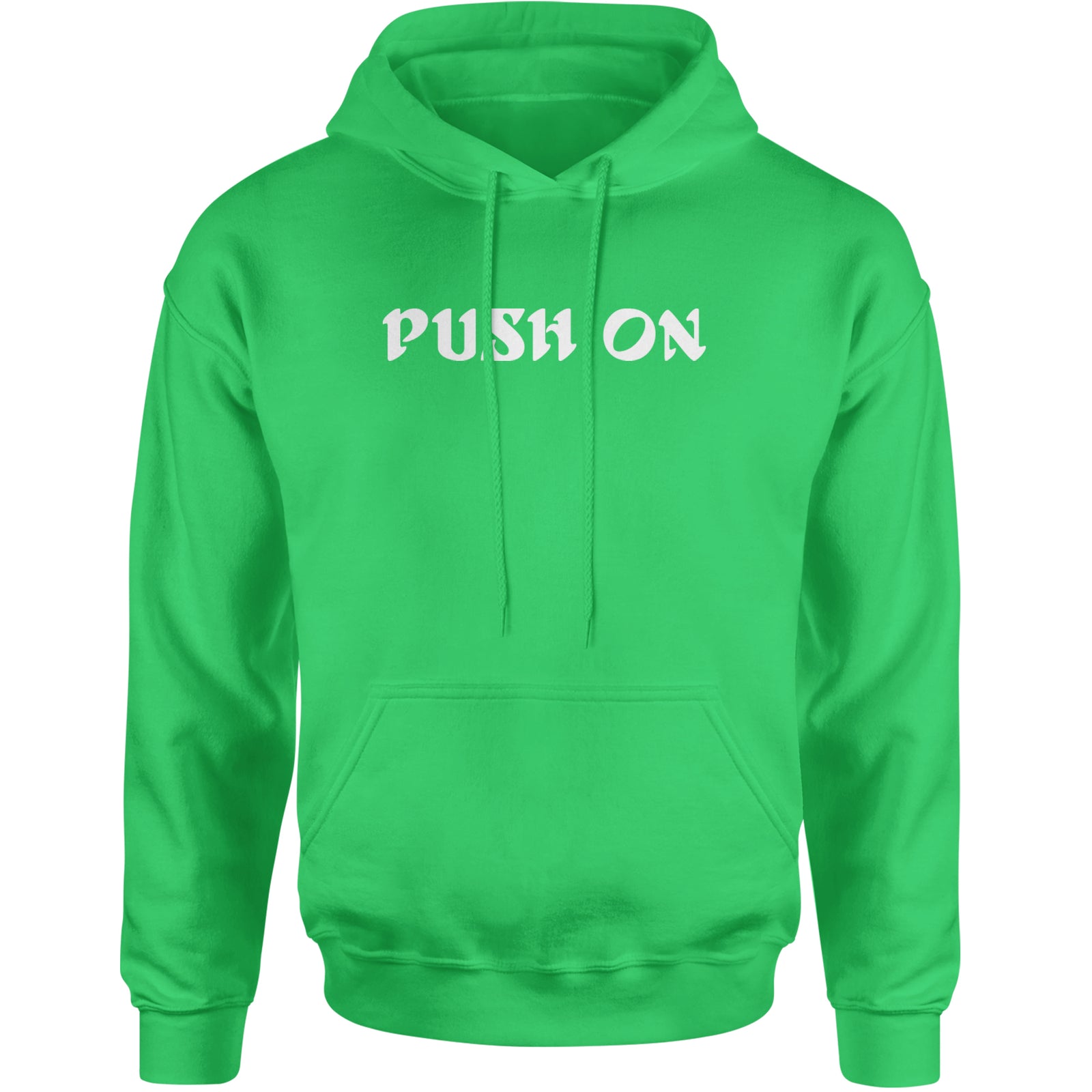 Push On Tush Push Adult Hoodie Sweatshirt Kelly Green
