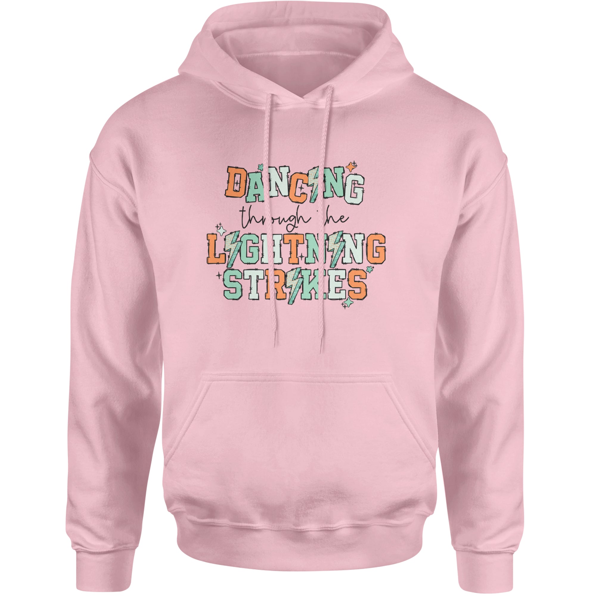 Dancing Through The Lightning Strikes Adult Hoodie Sweatshirt Light Pink