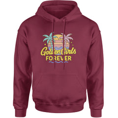 Golden Girls Forever Retro Sunset Adult Hoodie Sweatshirt Maroon