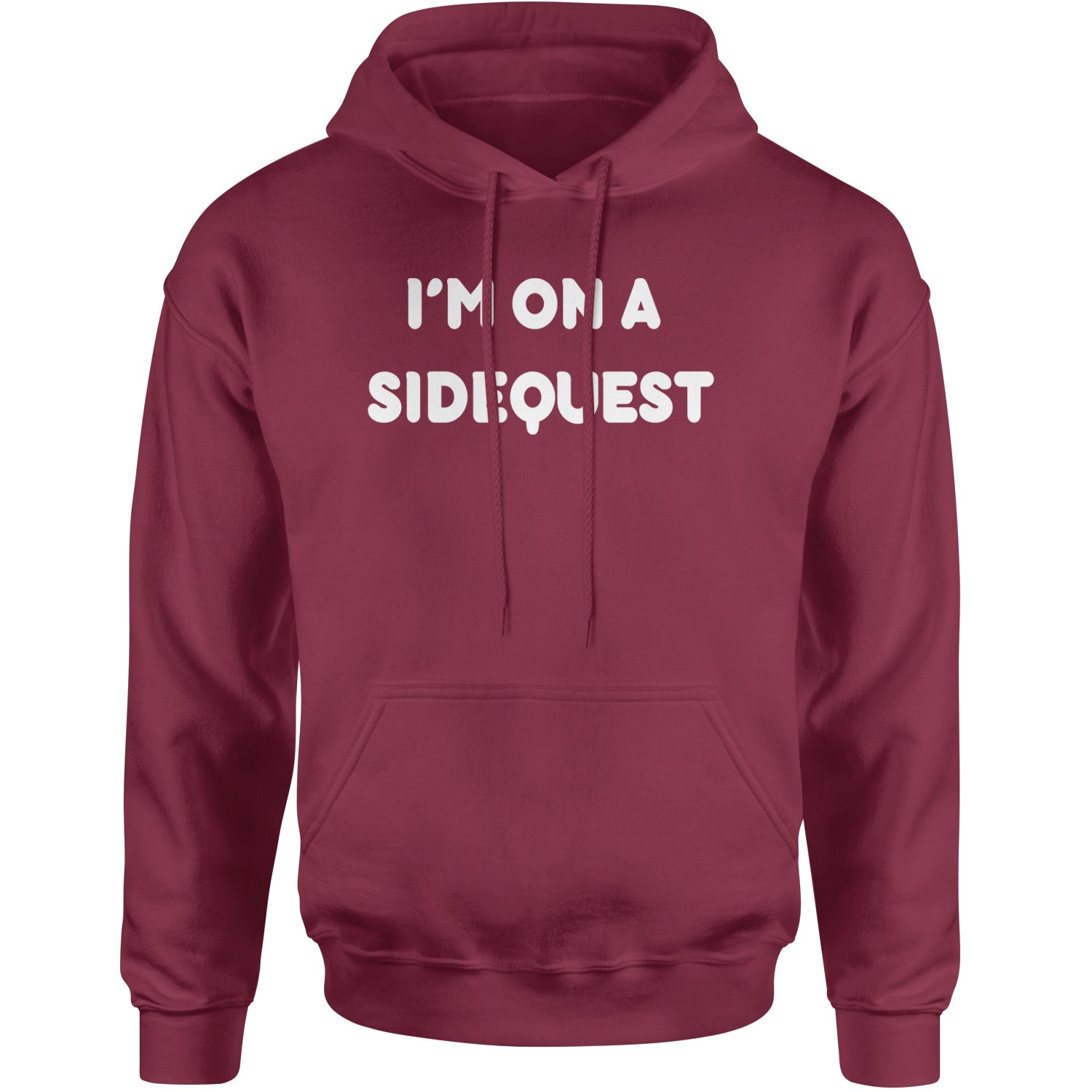 I'm On A Sidequest Festival Rave EDM Adult Hoodie Sweatshirt Maroon