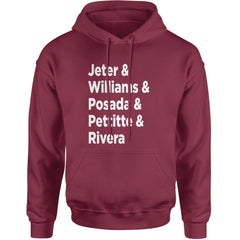 Jeter & Williams & Posada & Pettitte & Rivera Adult Hoodie Sweatshirt Maroon