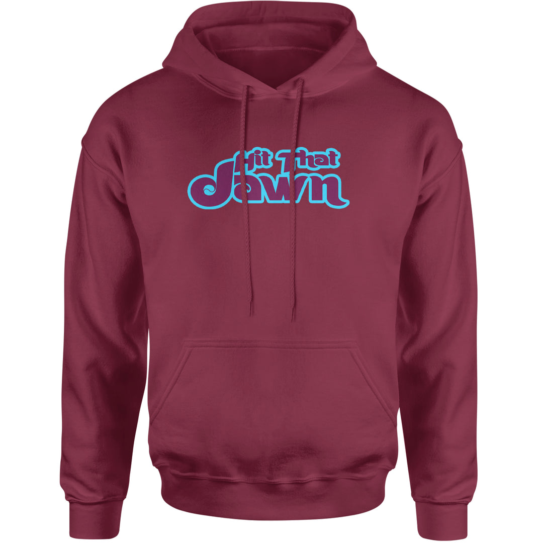 Hit That Jawn Philly Baseball Adult Hoodie Sweatshirt Maroon