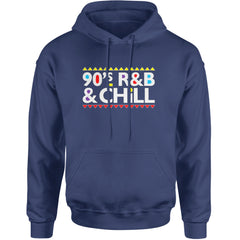 90s R&B and Chill Retro Throwback Adult Hoodie Sweatshirt Navy Blue