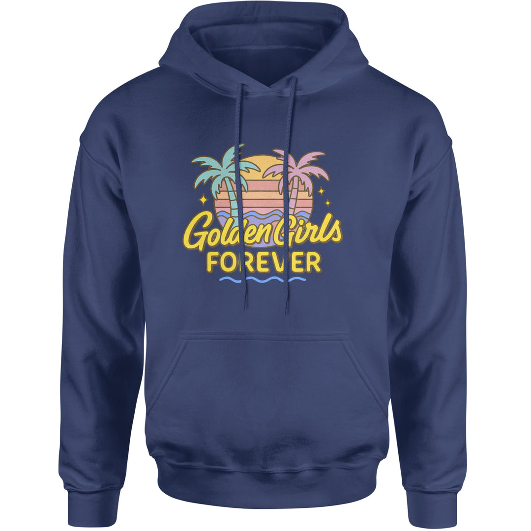 Golden Girls Forever Retro Sunset Adult Hoodie Sweatshirt Navy Blue