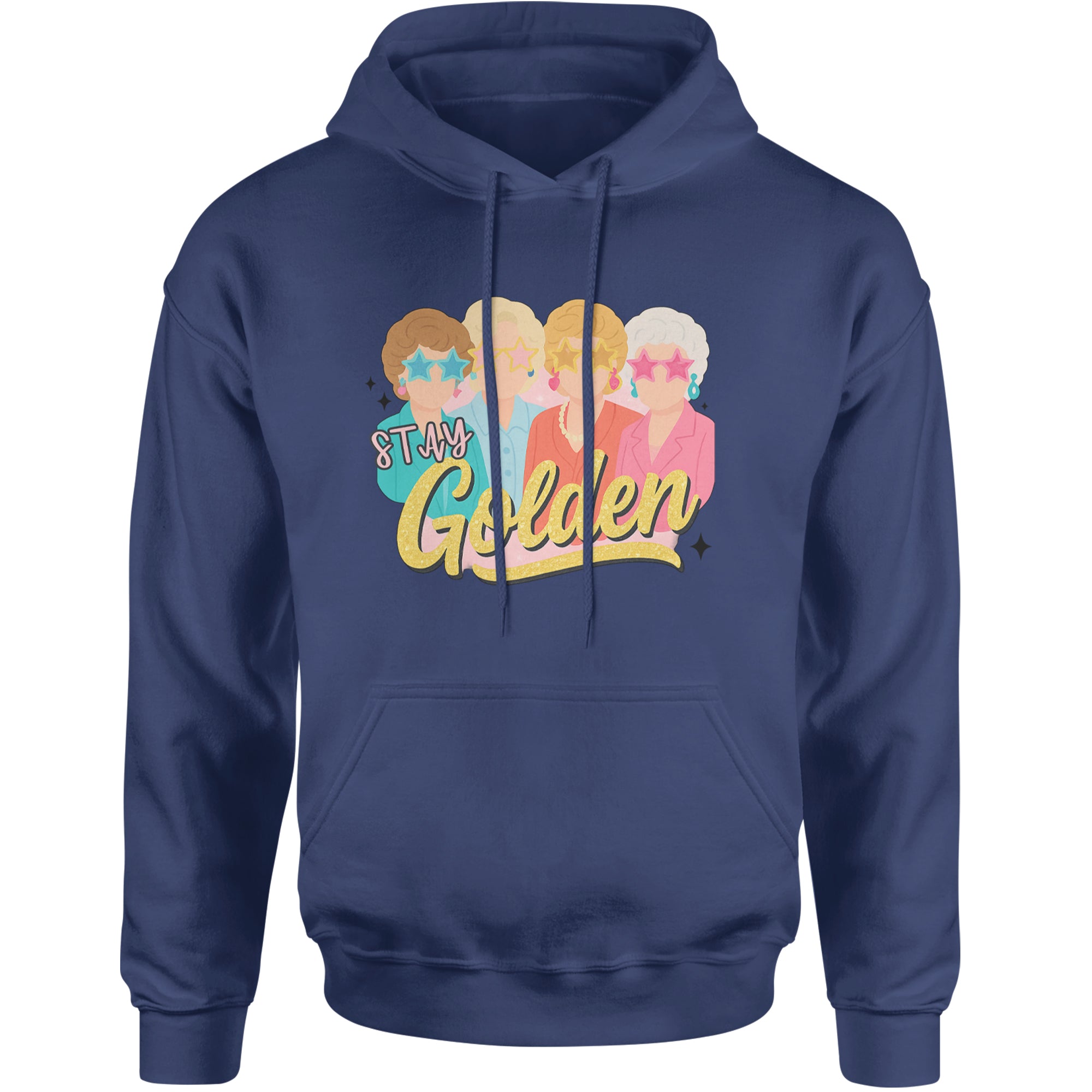 Stay Golden Girls Retro Adult Hoodie Sweatshirt Navy Blue