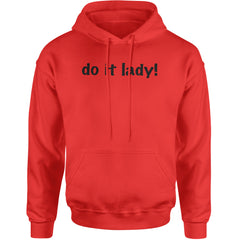 Do It Lady Viral Meme Adult Hoodie Sweatshirt Red