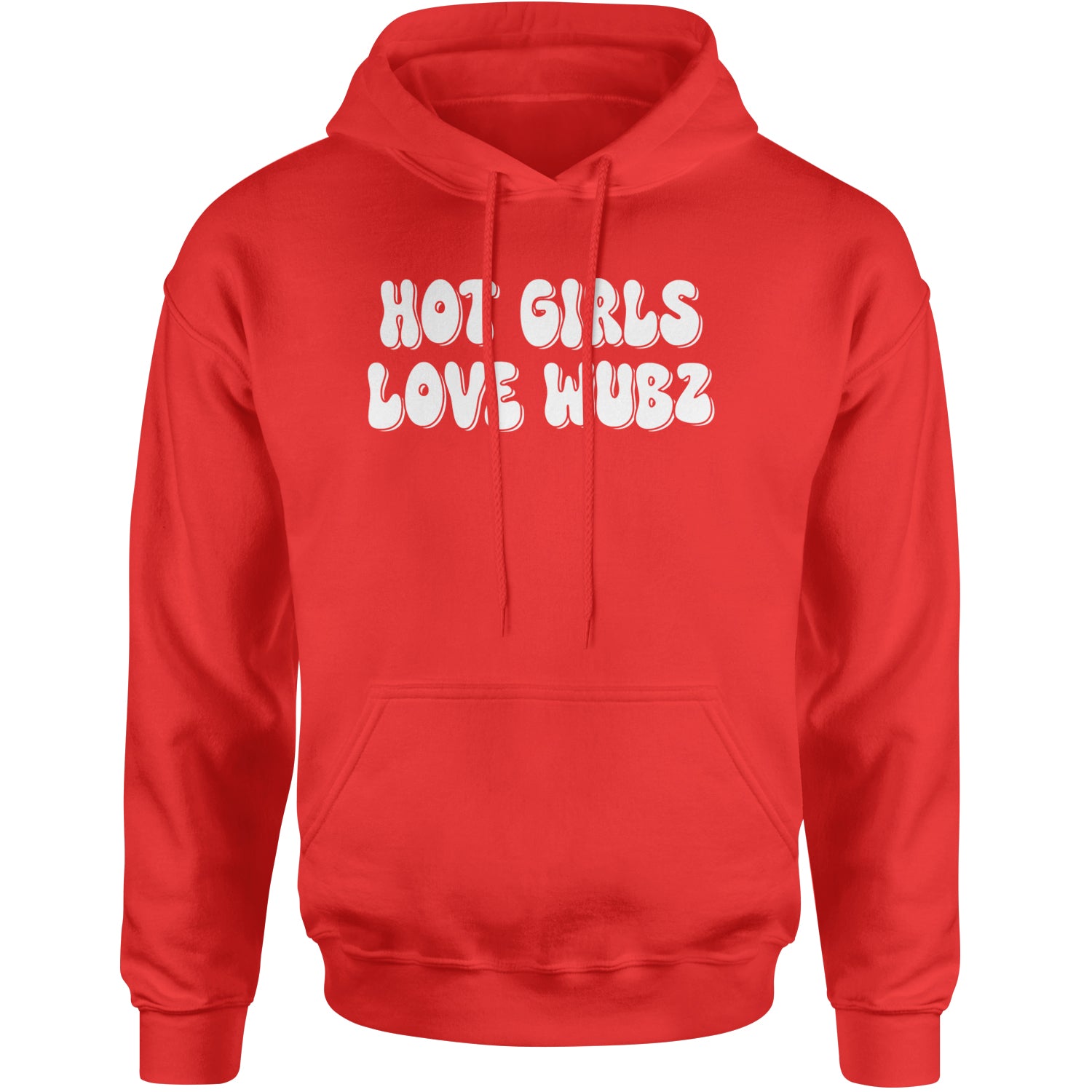 Hot Girls Love Wubz Rave Bass EDM Music Adult Hoodie Sweatshirt Red