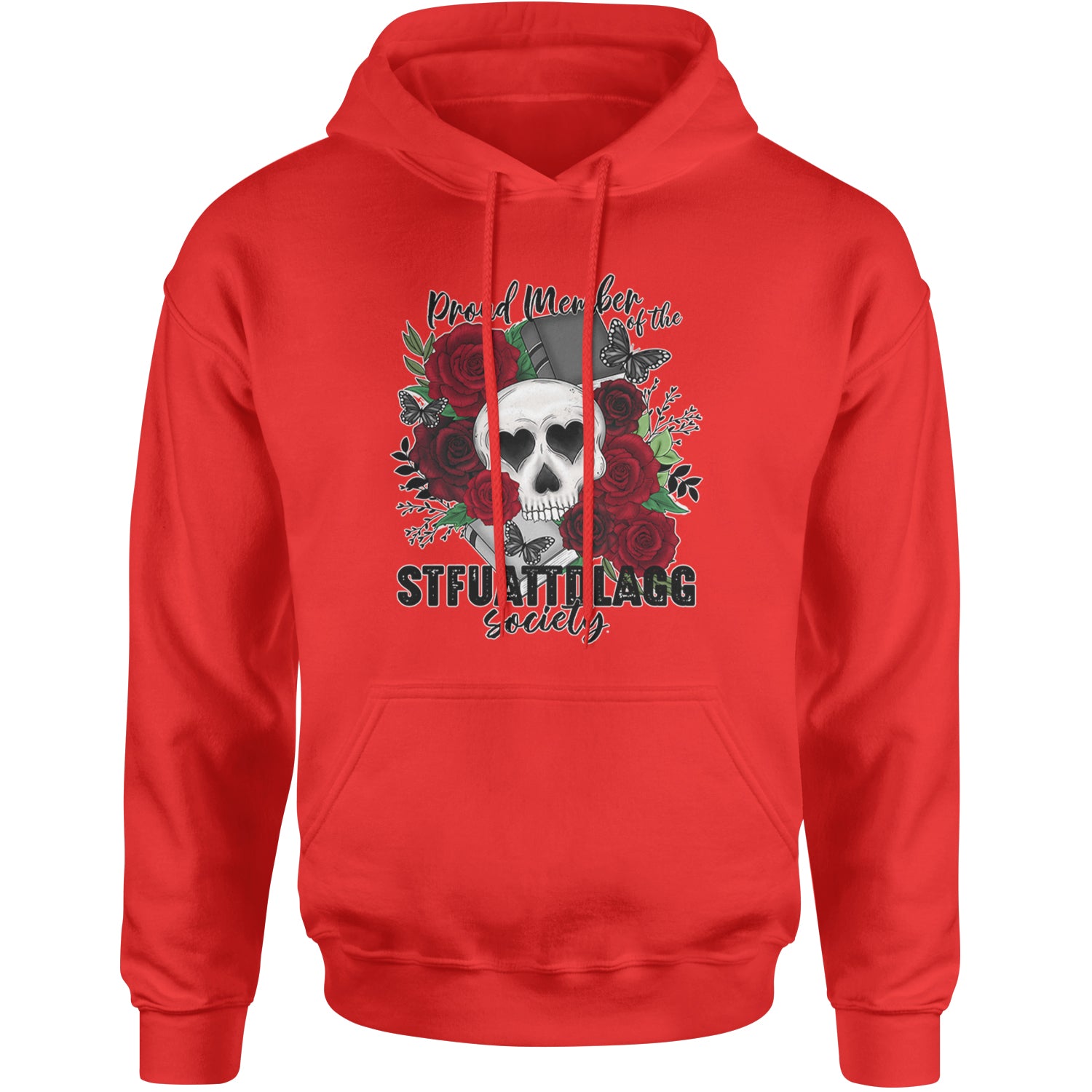 Proud Member Of The Stfuattdlagg Society Adult Hoodie Sweatshirt Red