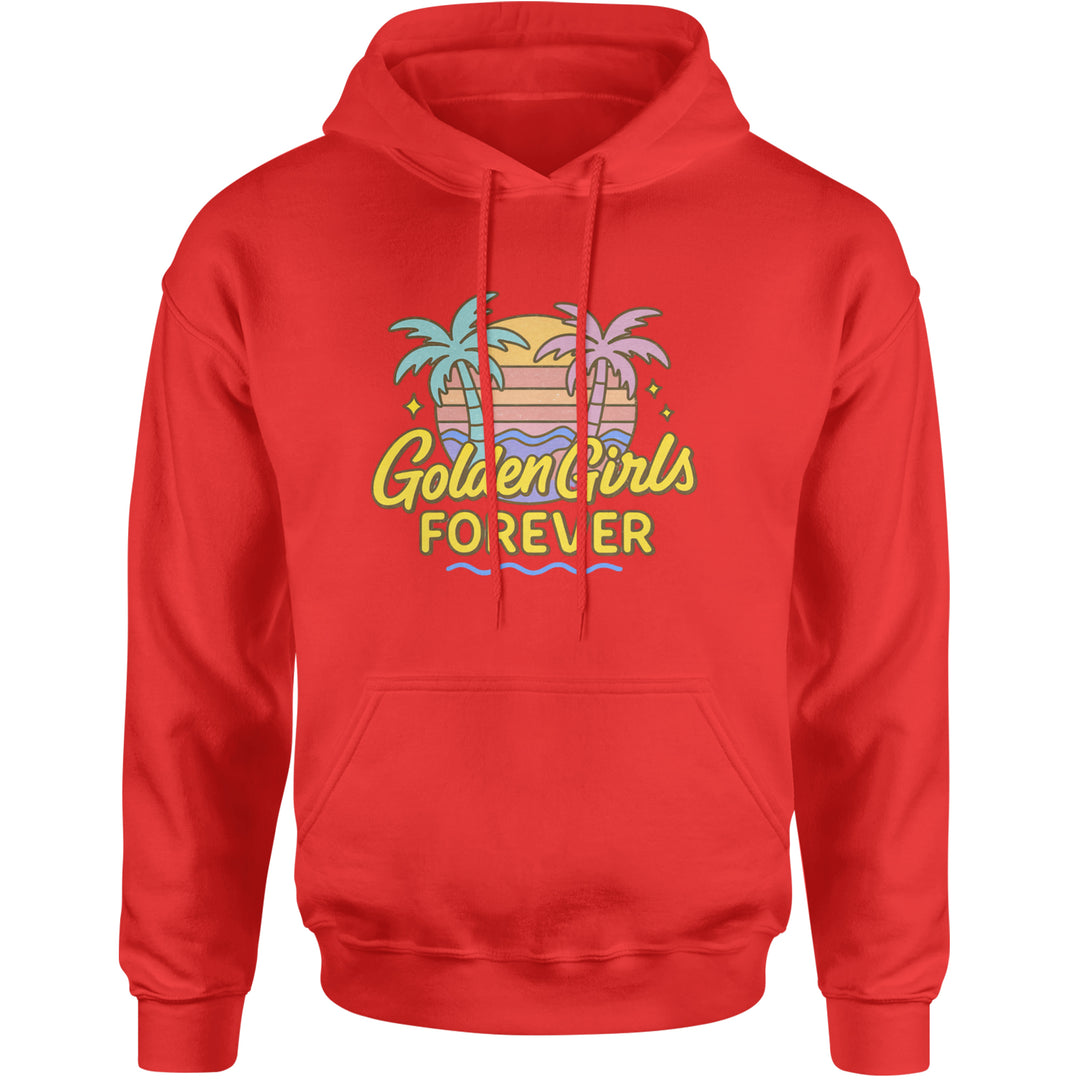 Golden Girls Forever Retro Sunset Adult Hoodie Sweatshirt Red