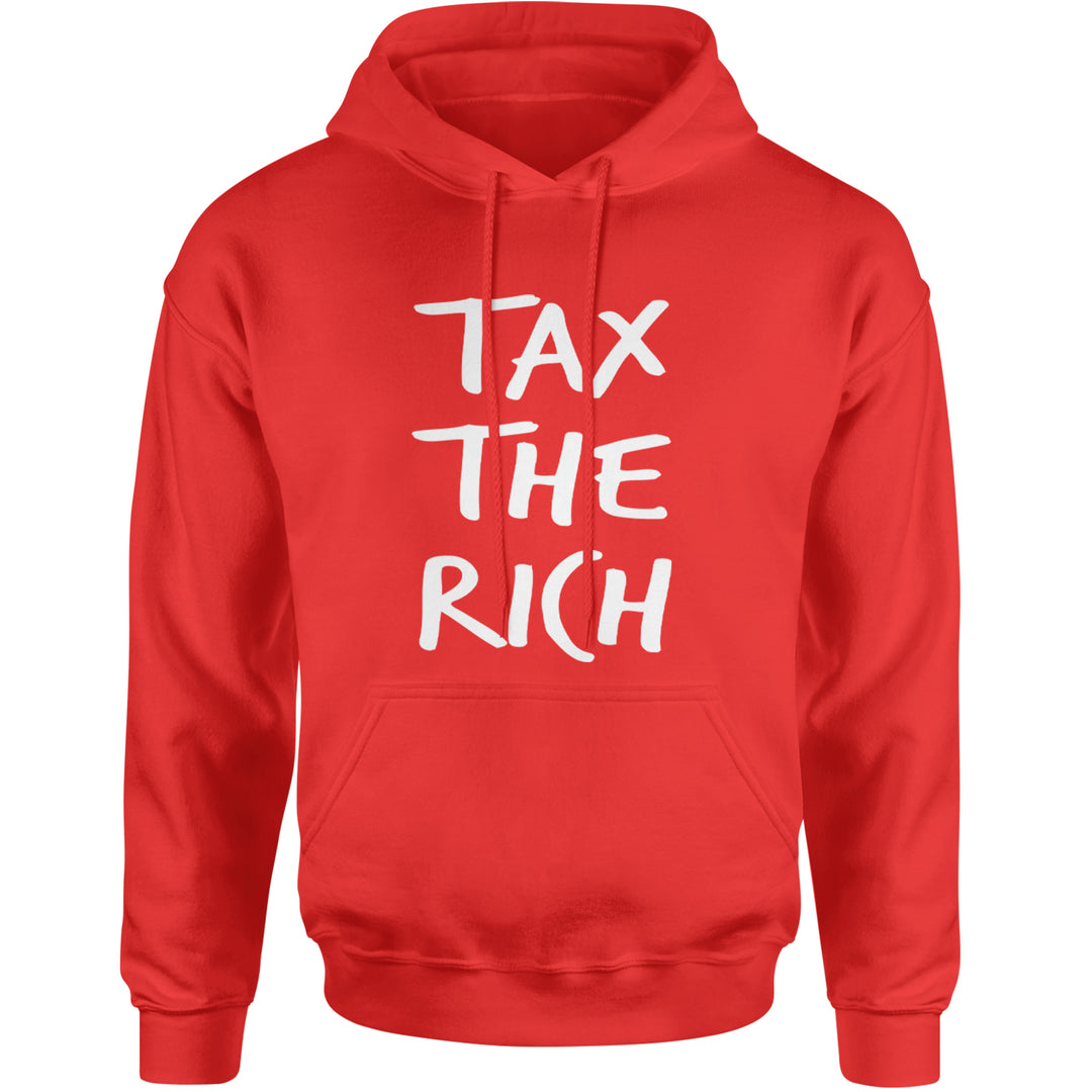 Tax the Rich Protest Wealth Inequality Adult Hoodie Sweatshirt Red