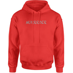 Murrrder Glitter Traitor Adult Hoodie Sweatshirt Red