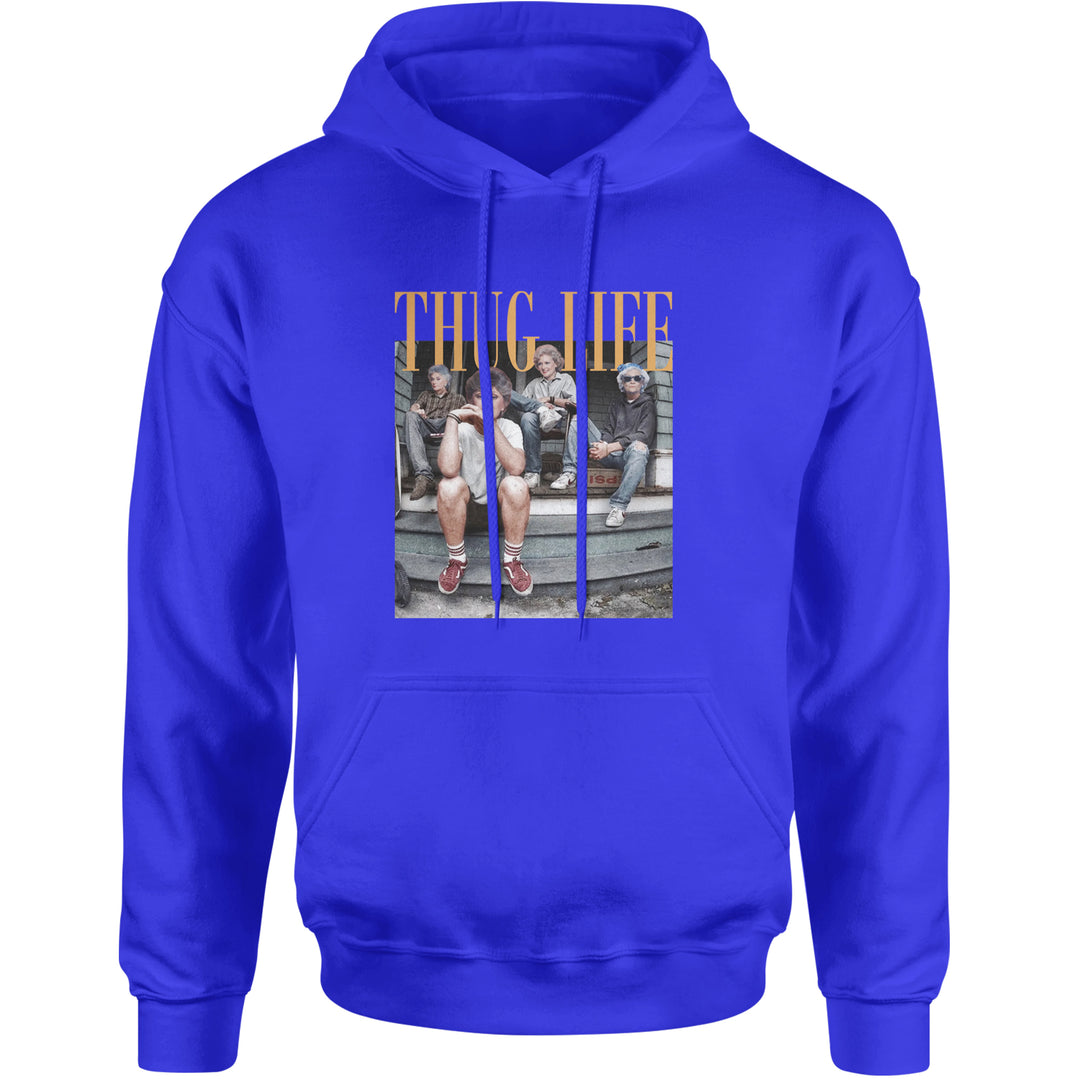Golden Girls Thug Life Street Adult Hoodie Sweatshirt Royal Blue