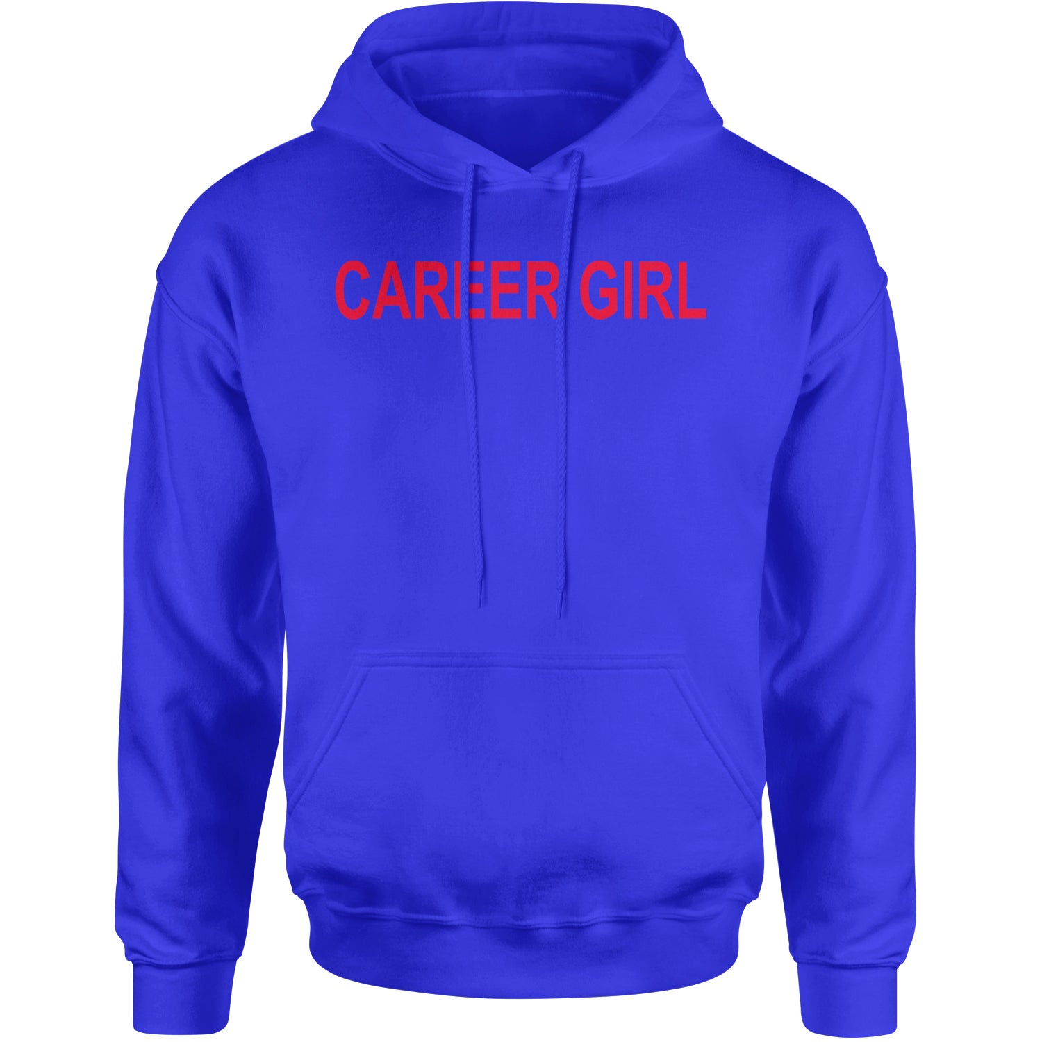 Career Girl Trendsetter Statement Adult Hoodie Sweatshirt Royal Blue