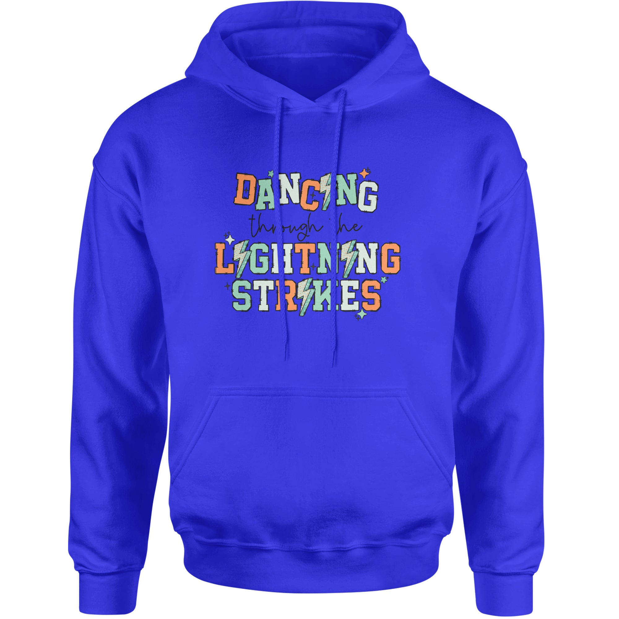 Dancing Through The Lightning Strikes Adult Hoodie Sweatshirt Royal Blue