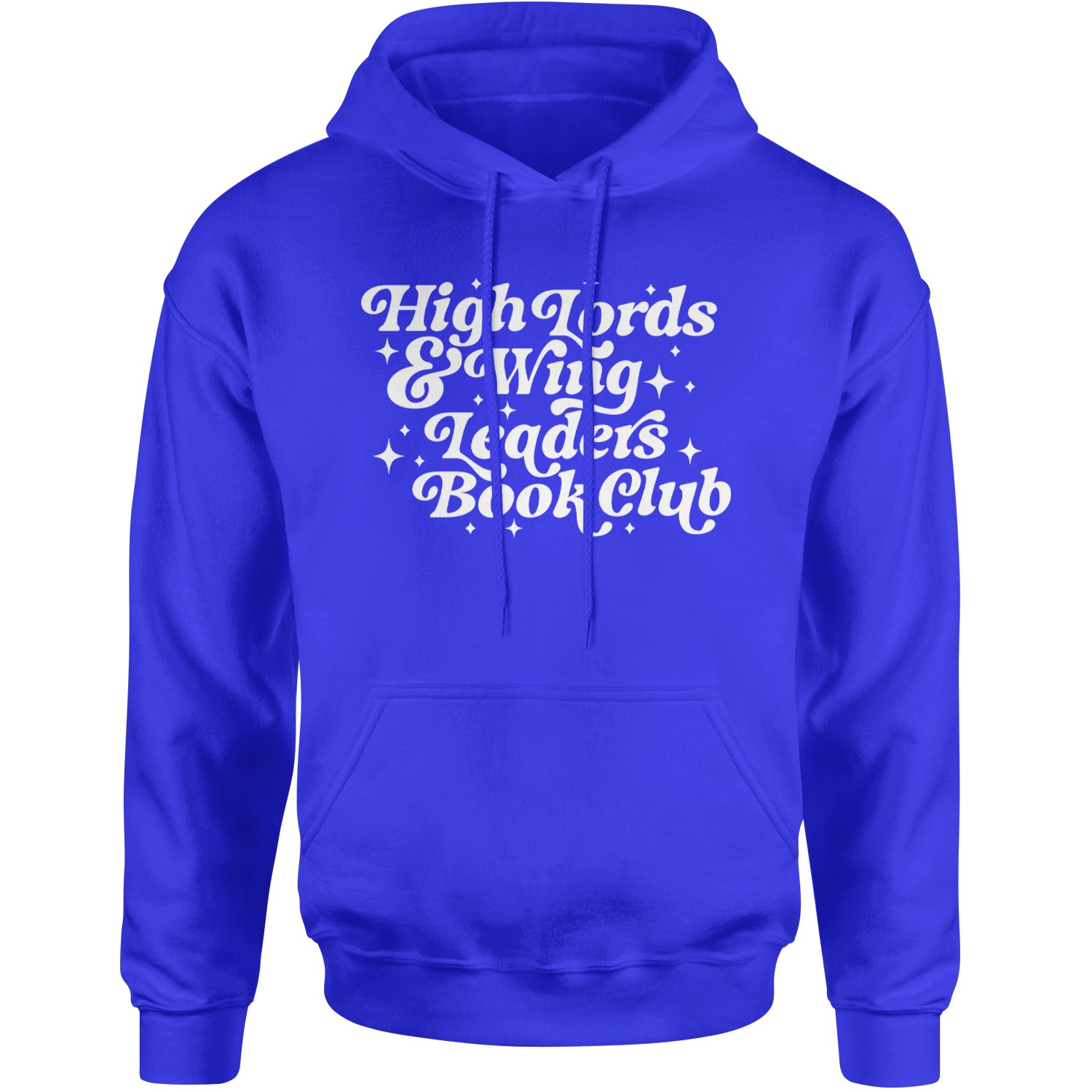 High Lords and Wingleaders Club Romantasy Adult Hoodie Sweatshirt Royal Blue