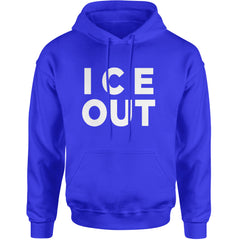 Ice Out Protest Adult Hoodie Sweatshirt Royal Blue