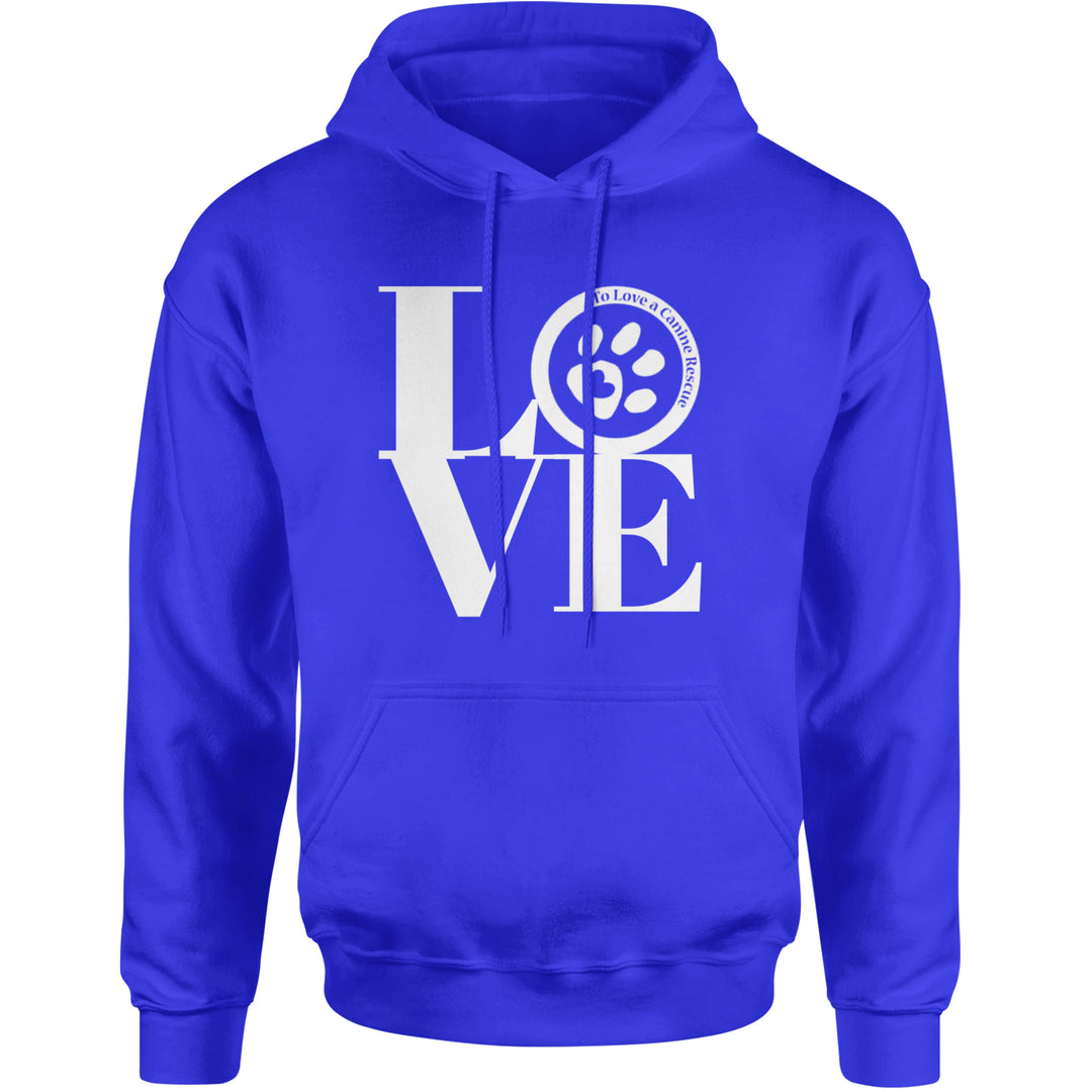 TLC LOVE Dog Rescue Adult Hoodie Sweatshirt Royal Blue