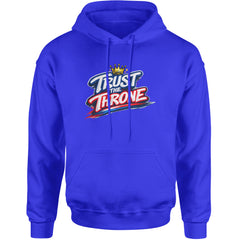 Trust The Throne Crown Philly Hoops Adult Hoodie Sweatshirt Royal Blue