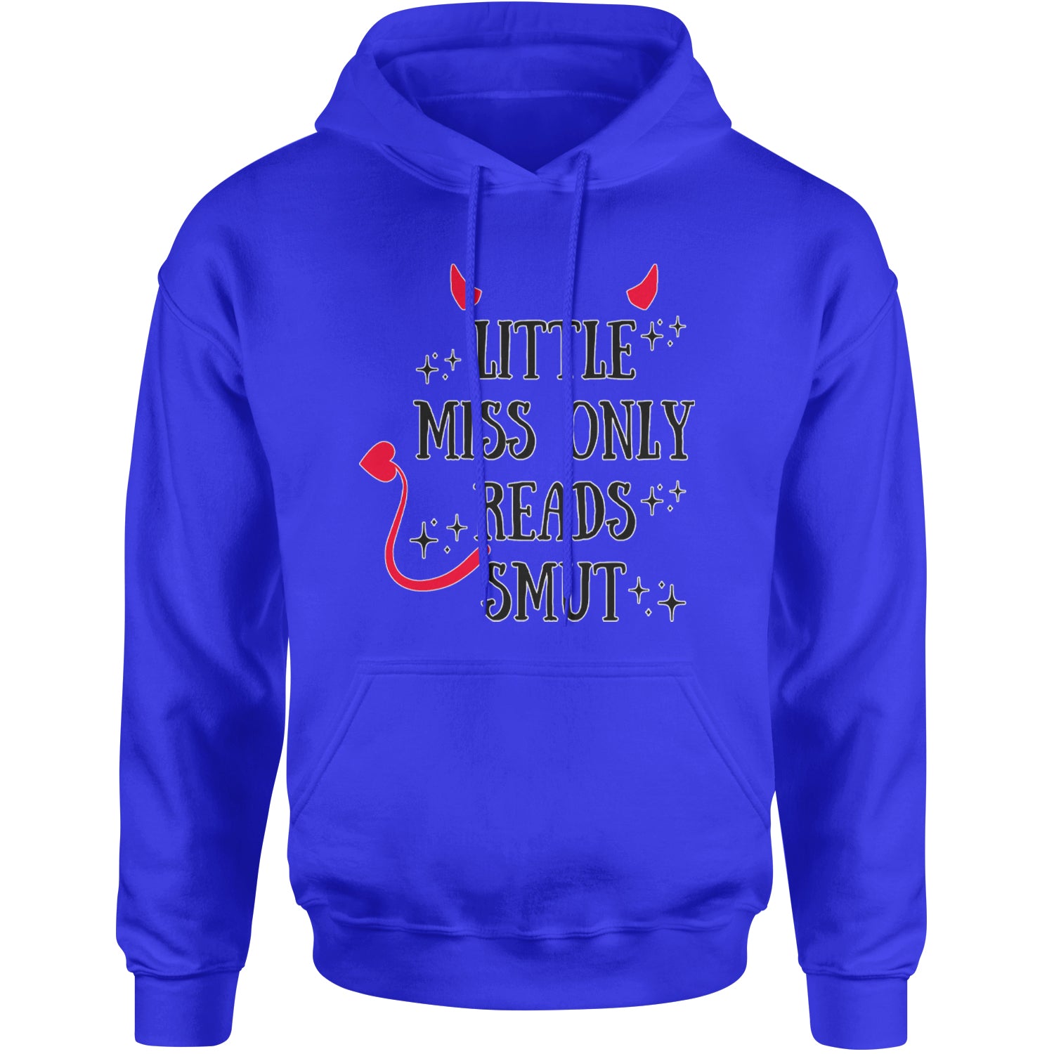 Little Miss Only Reads Smut Devilish Adult Hoodie Sweatshirt Royal Blue