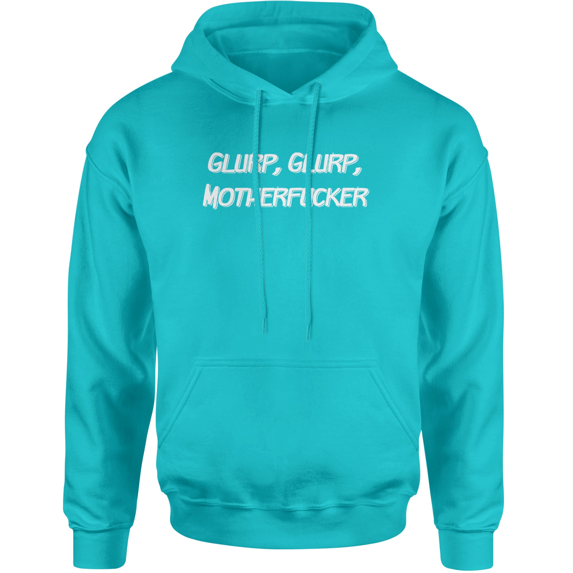 Glurp Glurp M-therf-cker Carl Adult Hoodie Sweatshirt Teal
