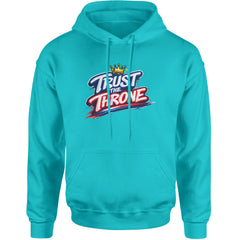 Trust The Throne Crown Philly Hoops Adult Hoodie Sweatshirt Teal